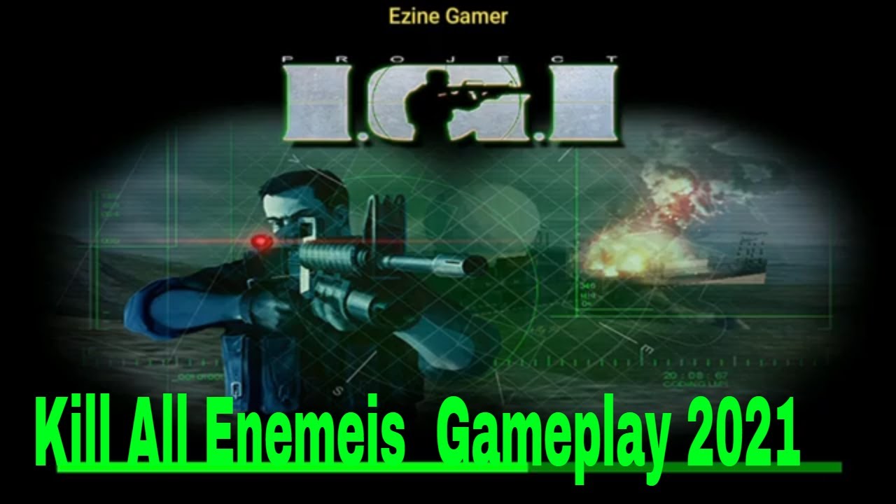 igi Im going in Mission #1 Trainyard IGI 1 Project igi i,m going in By Ezine Gamer