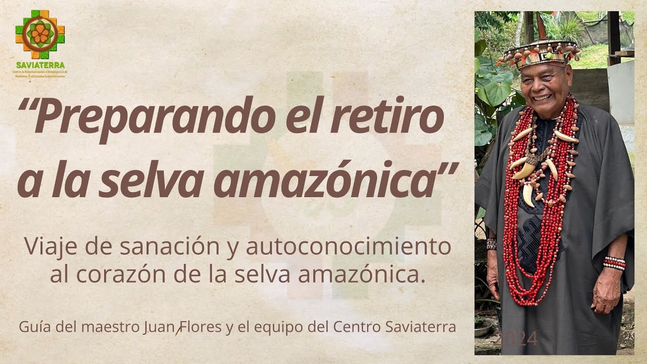 Retiro Selva Amazónica. La sabiduría del Ayahuasca.