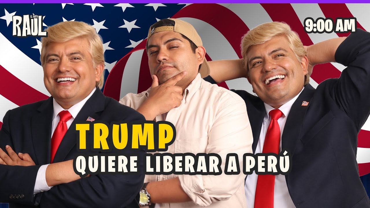 🔥 ¿Trump con mira en el Perú? 😱🔥| #elchatoraul