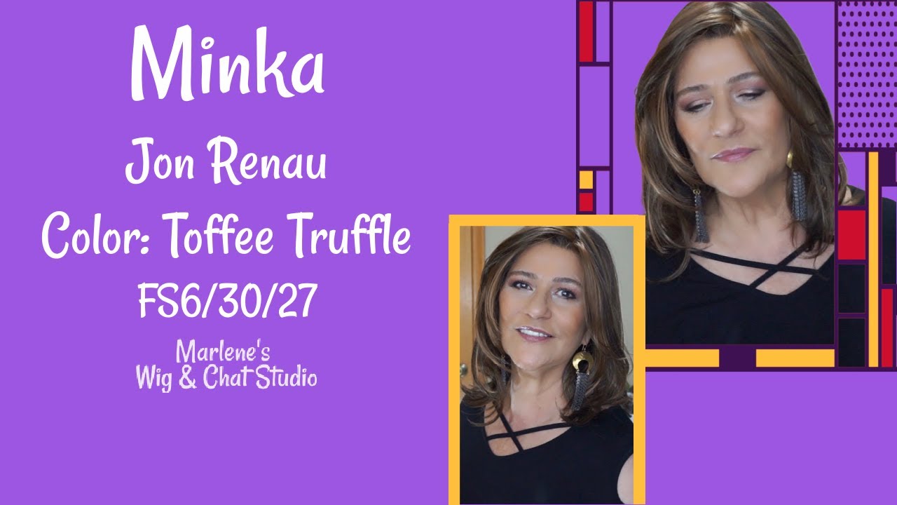 Jon Renau | MINKA | Toffee Truffle (FS6/30/27)| Wig Review | Marlene's Wig & Chat Studio