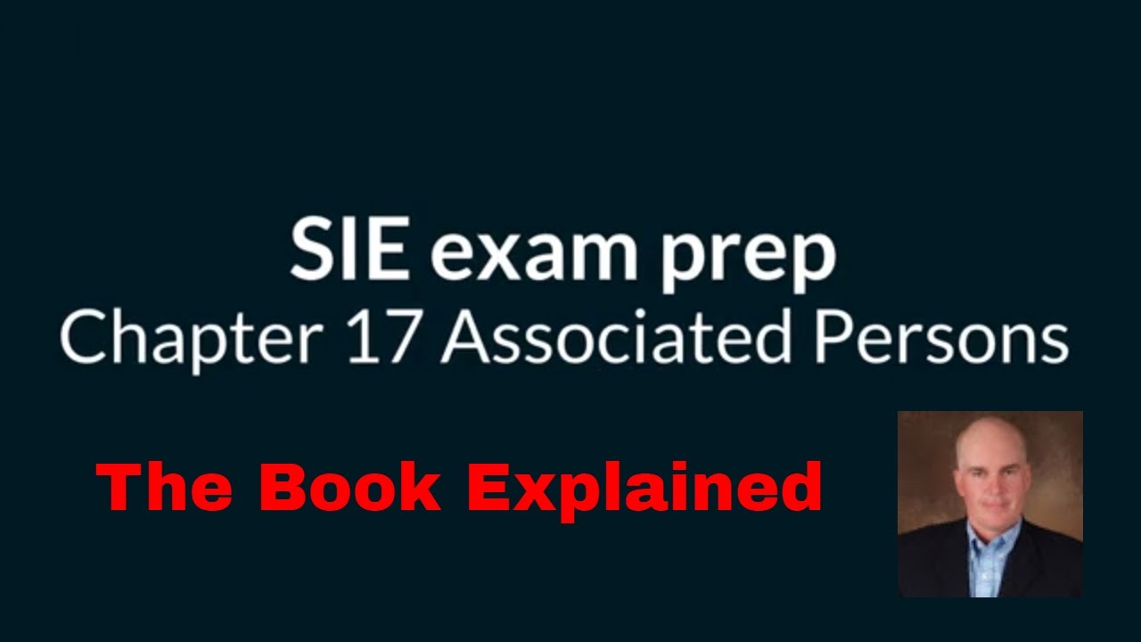 SIE Exam Prep: Part 21 (Associated persons)