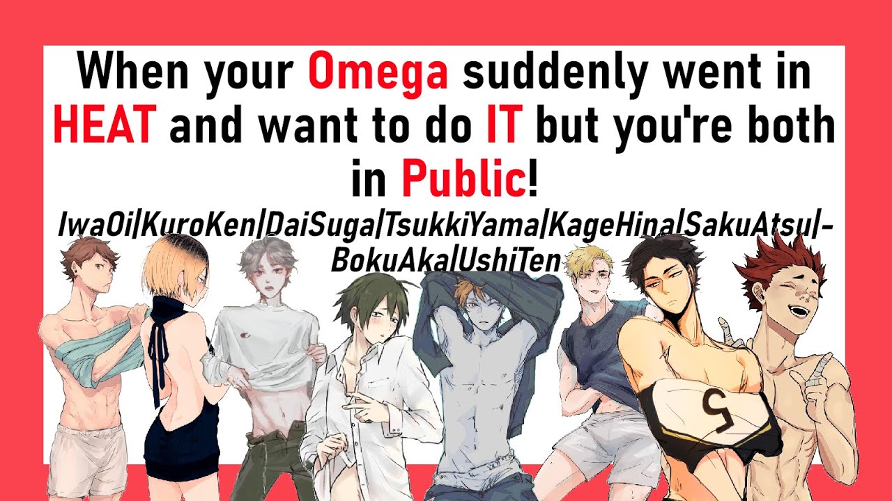 Haikyuu| Your Omega went in HEAT while you're in Public?!