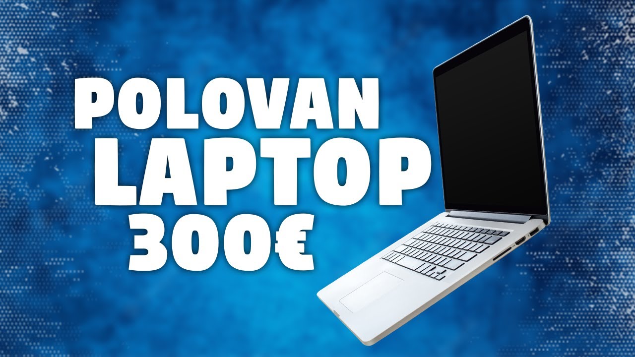 POLOVAN LAPTOP DO 300&euro;
