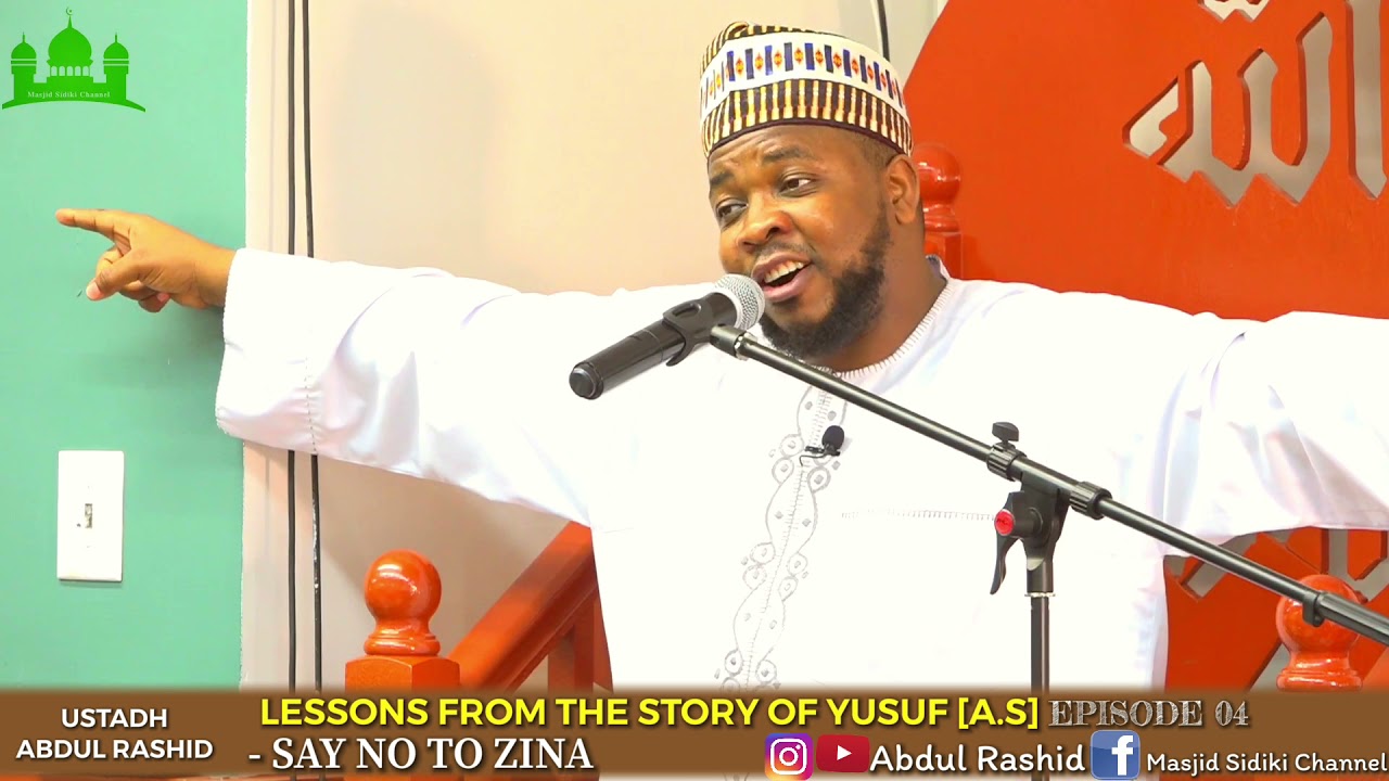 LESSONS FROM THE STORY OF YUSUF [A.S] EPISODE 04  || BY USTADH ABDUL RASHID