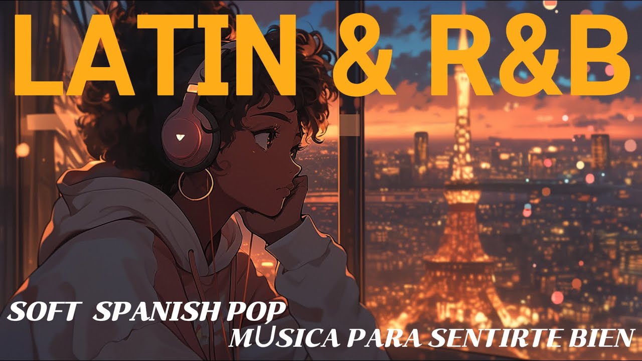 Latin Pop Suave Playlist ☕｜Música de Fondo para Relajarse y Trabajar