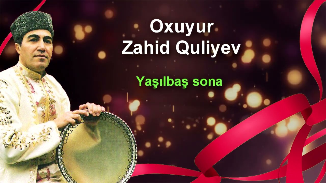 Zahid Quliyev - Yaşılbaş sona