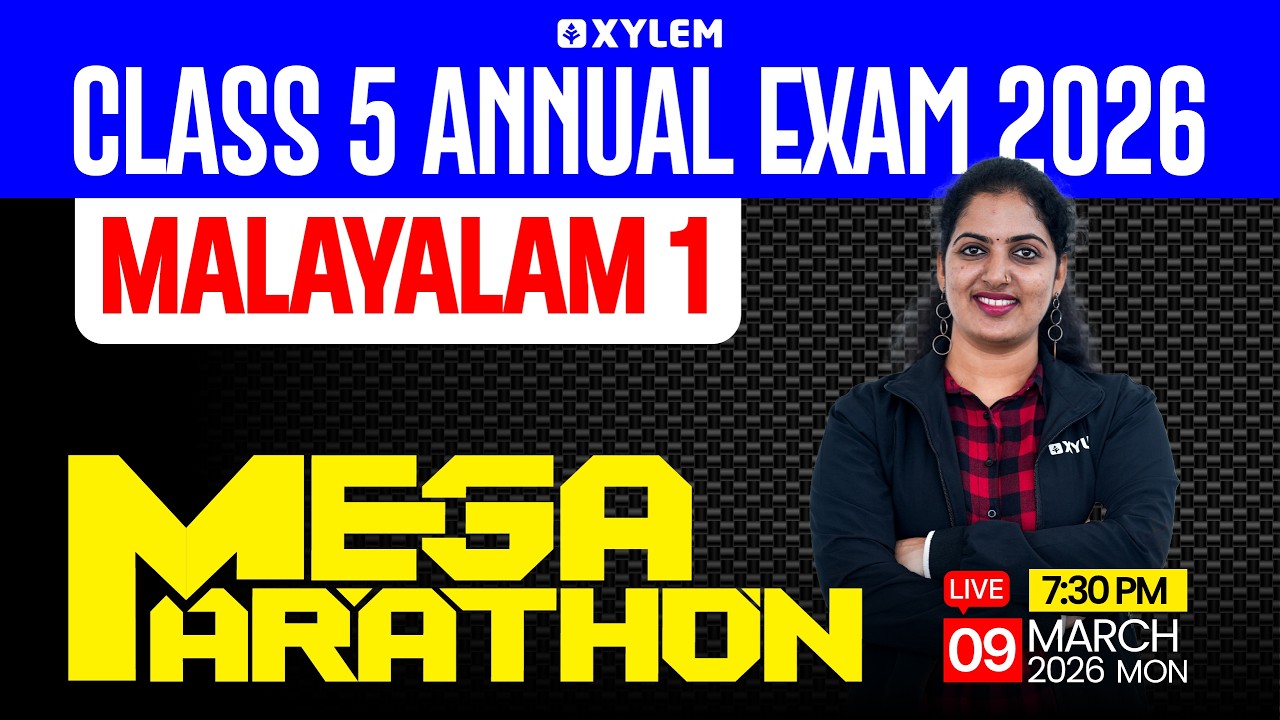 Class 6 Malayalam 1 Annual Exam 2026 | Mega Marathon Full Revision | Xylem Class 6