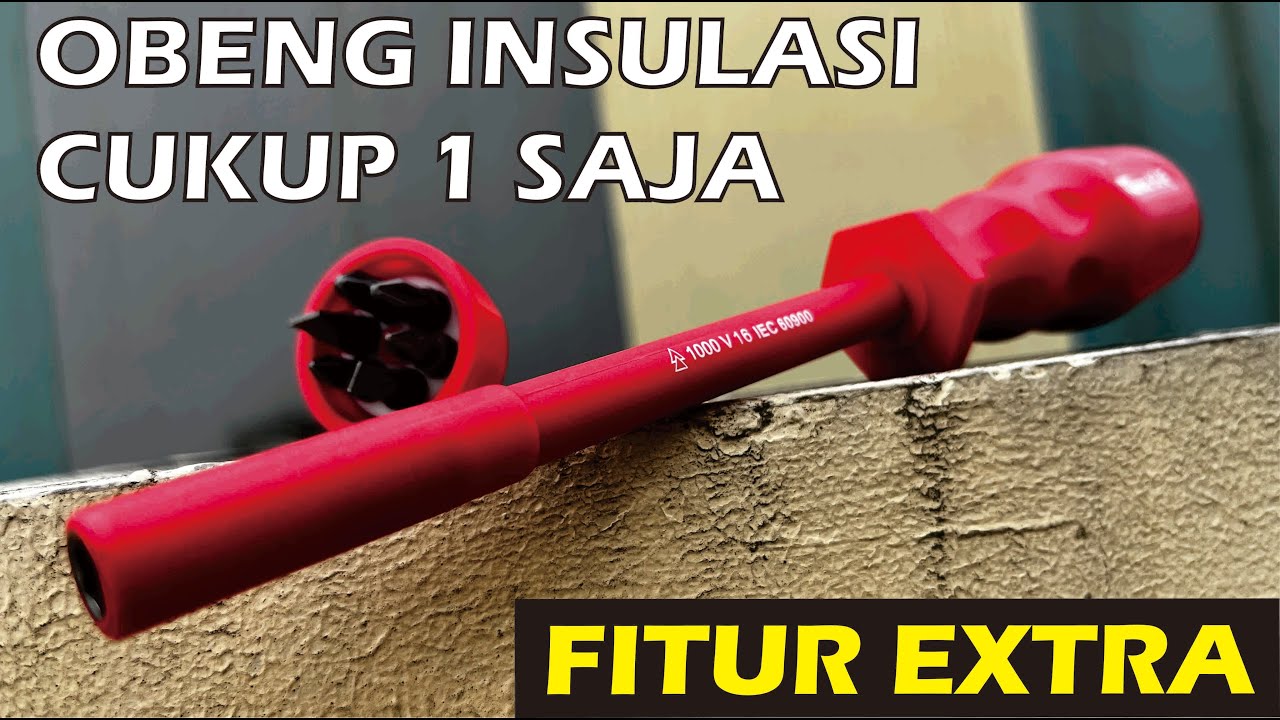 Obeng listrik insulasi 6 in 1 ini patut anda pertimbangkan.