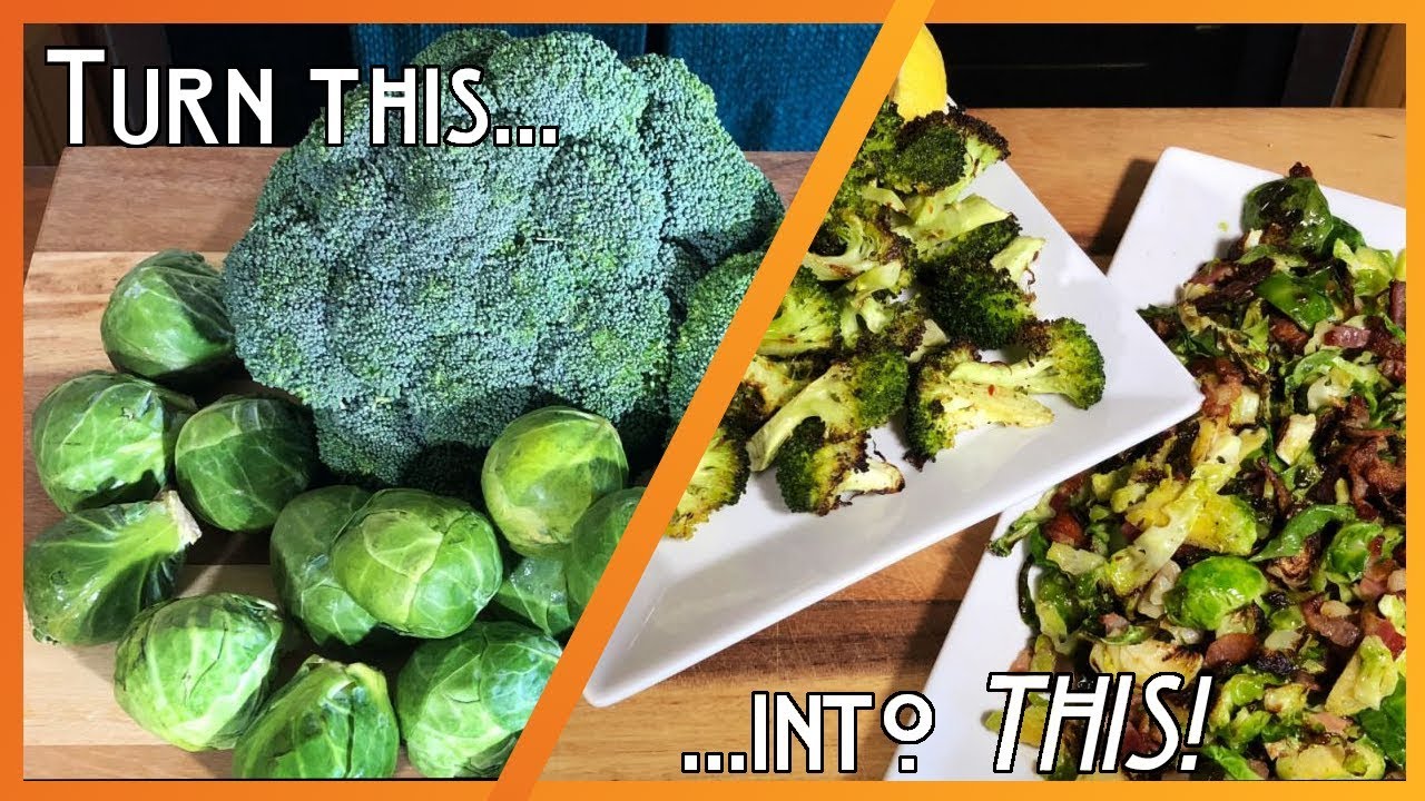 Learning to Love Vegetables! | Roasted Broccoli & Brussel Sprouts with Bacon | Cooking From Scratch