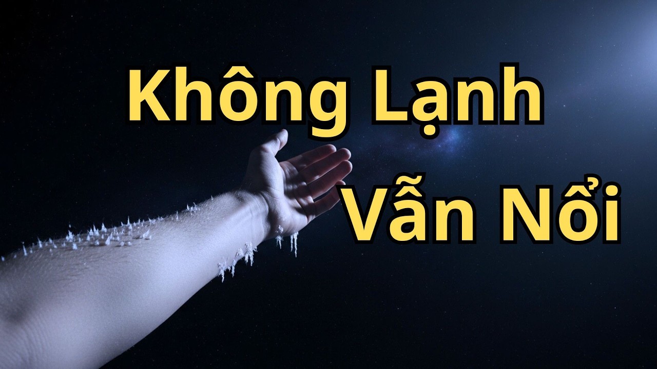 Vì Sao Nổi Da Gà Khi Không Hề Lạnh