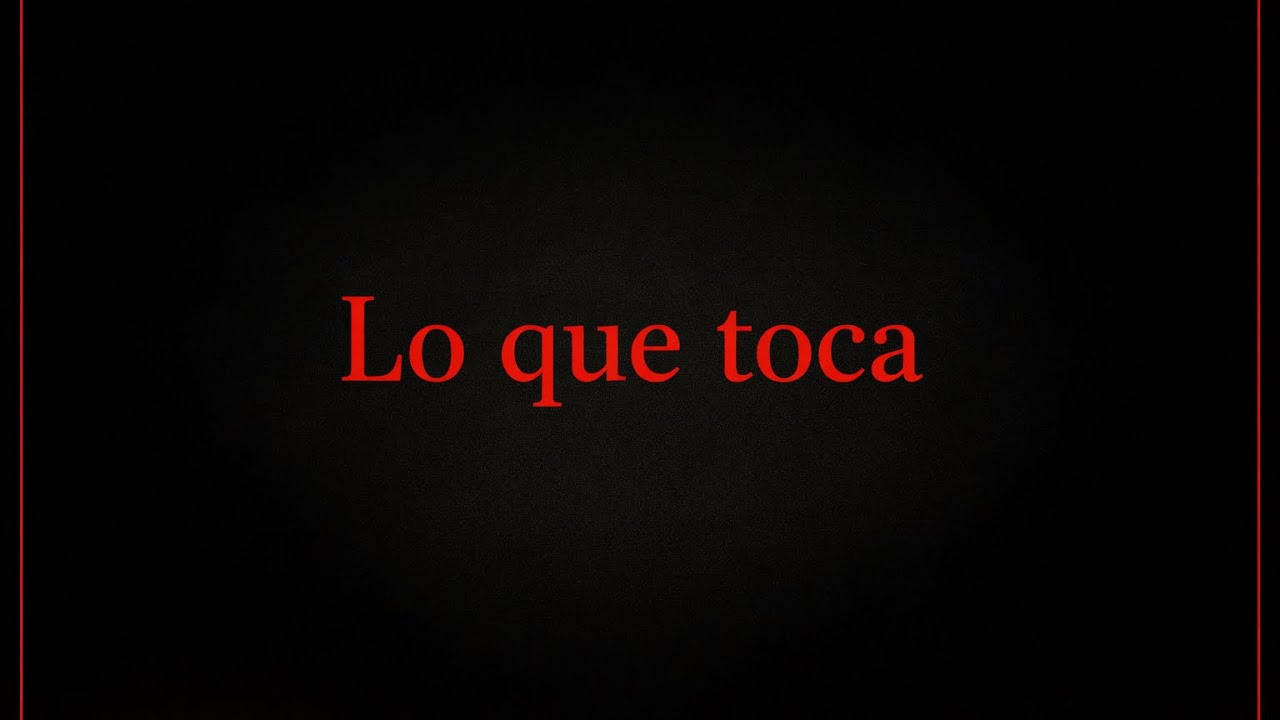 Lo que toca ￼