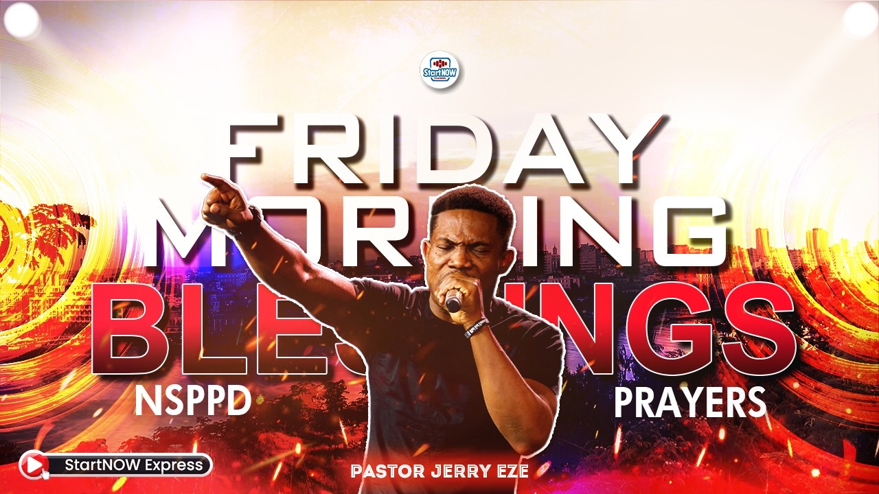 FRIDAY MORNING BLESSINGS 3rd April, 2026 | PASTOR JERRY EZE | NSPPD PRAYERS