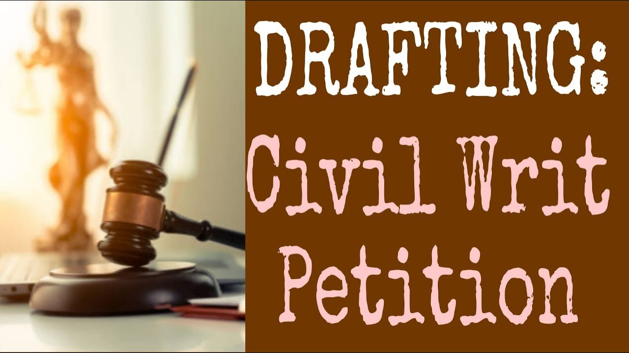 Drafting a Civil Writ Petition! | Step-by-Step Guide for Law Students & Advocates ✍️⚖️