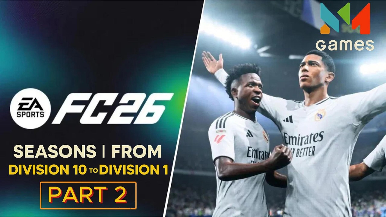 EA Sports FC 26 – Seasons |   From Division 8 to Division 7 (Part 2)