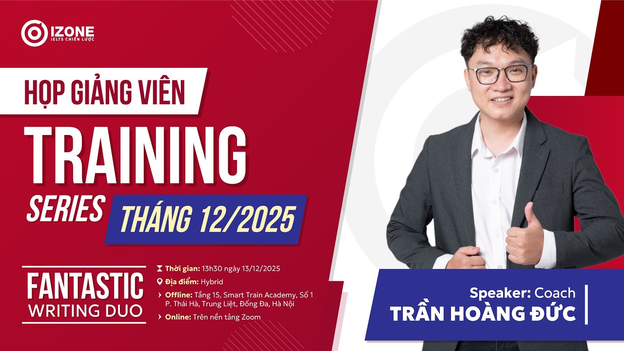 [12.2025] HỌP GIẢNG VIÊN - TRAINING SERIES: FANTASTIC WRITING DUO
