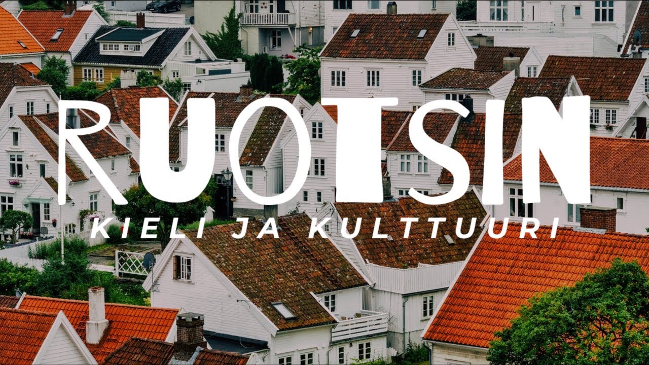 Ruotsin kieli ja kulttuuri