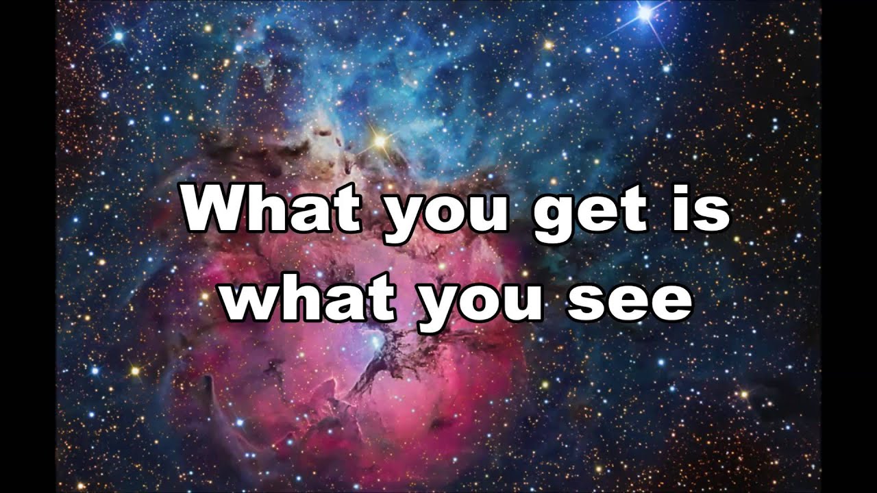 Tina Turner - What you get is what you see - Lyrics