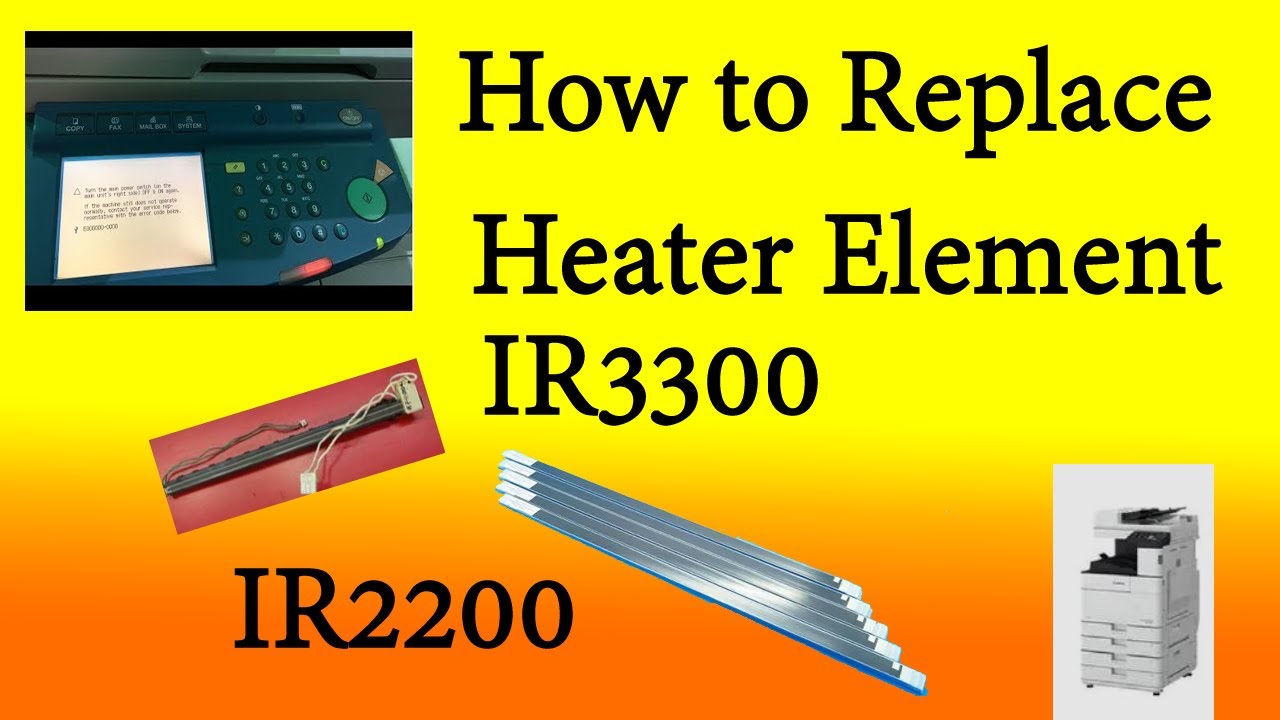 How to Replace Heater Element In Canon Ir3300 Xerox Machine