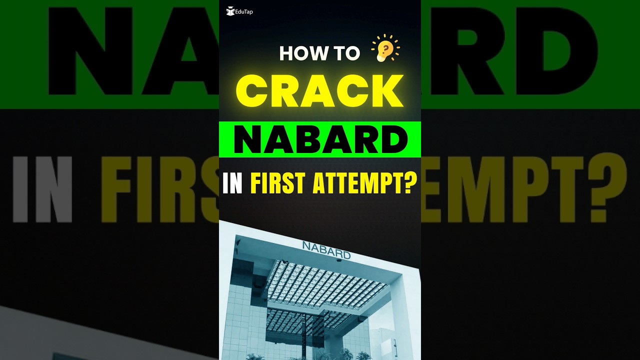 How to Clear NABARD Grade A Exam In First Attempt | NABARD Exam Preparation Strategy 2024 | EduTap