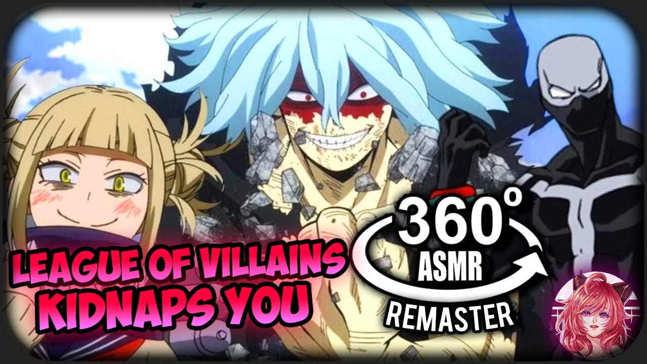 League Of Villains Kidnaps You~ [360º VR] | My Hero Academia REMASTER (2022)