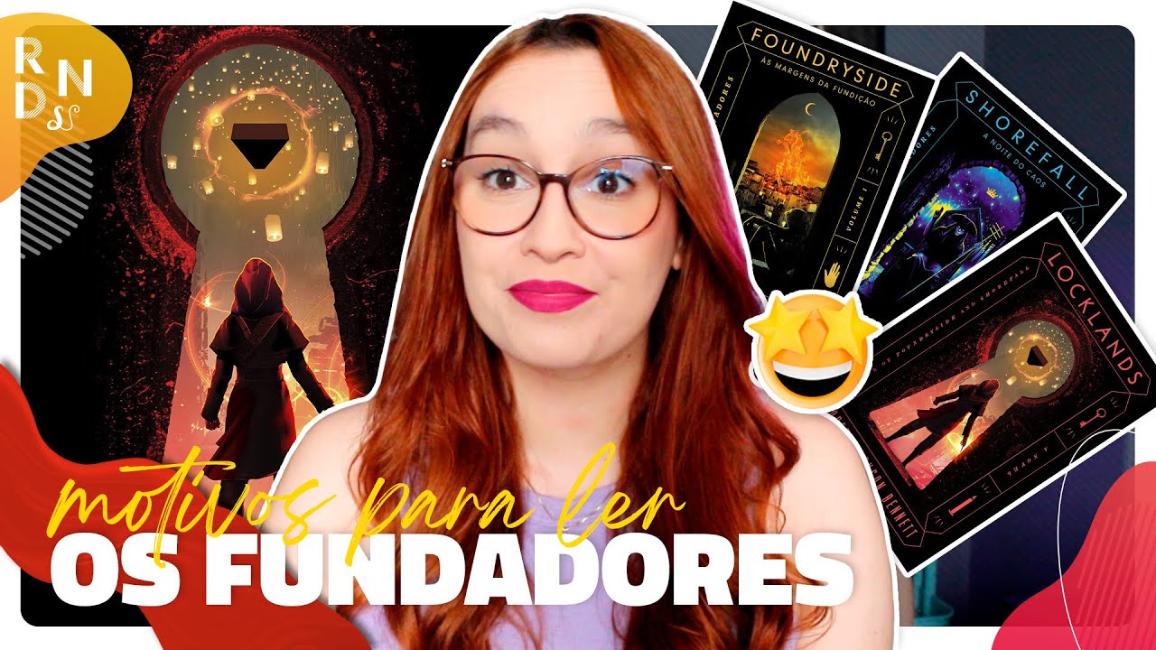 TRILOGIA OS FUNDADORES: 5 MOTIVOS PARA LER