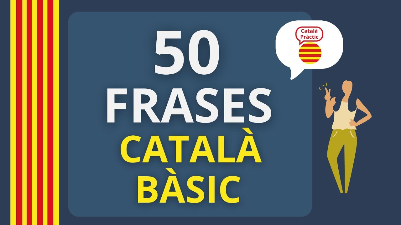 50 Frases Útils | Català Bàsic