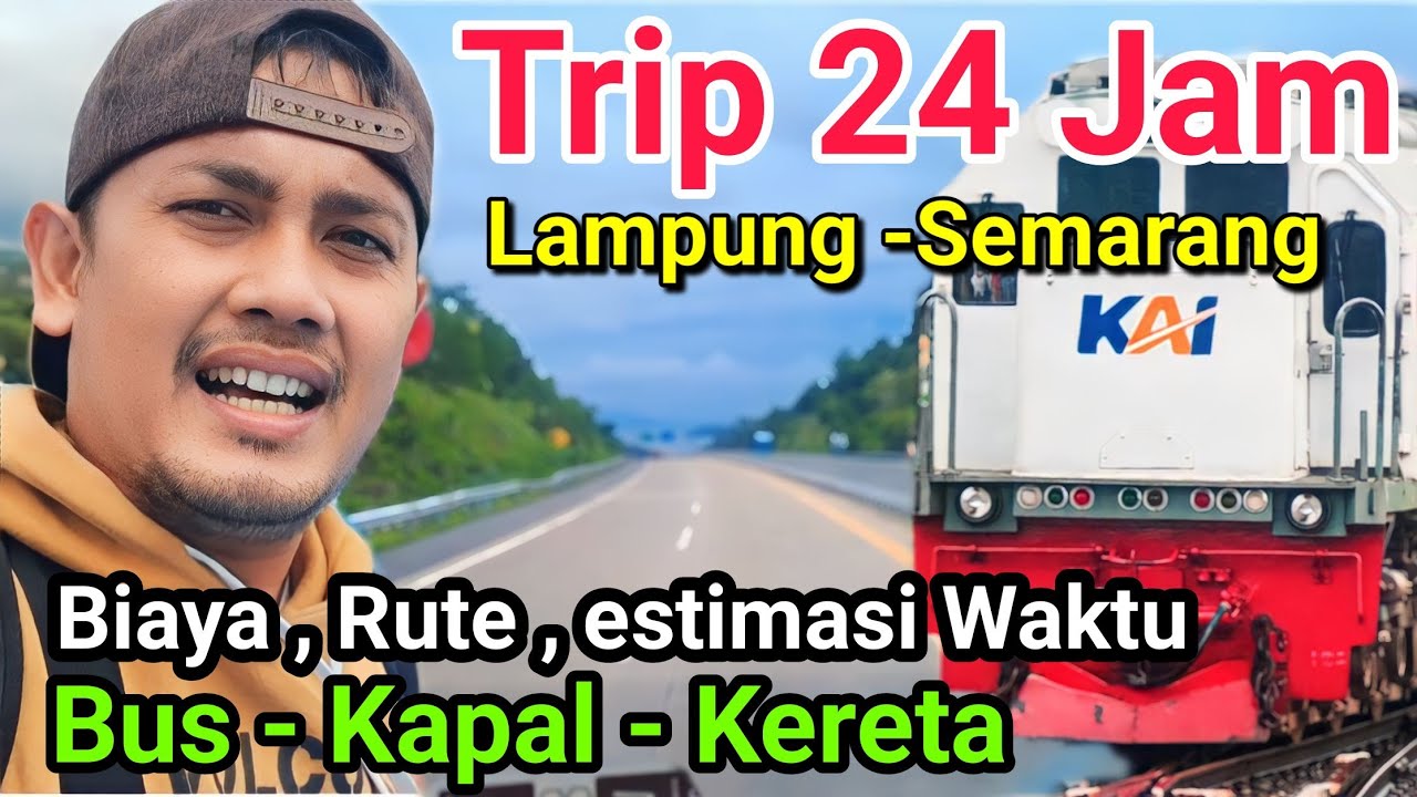 Tips Murah Dari Lampung ke Semarang Pakai cara ini || Trip Perjalanan Lampung ke semarang Hemat