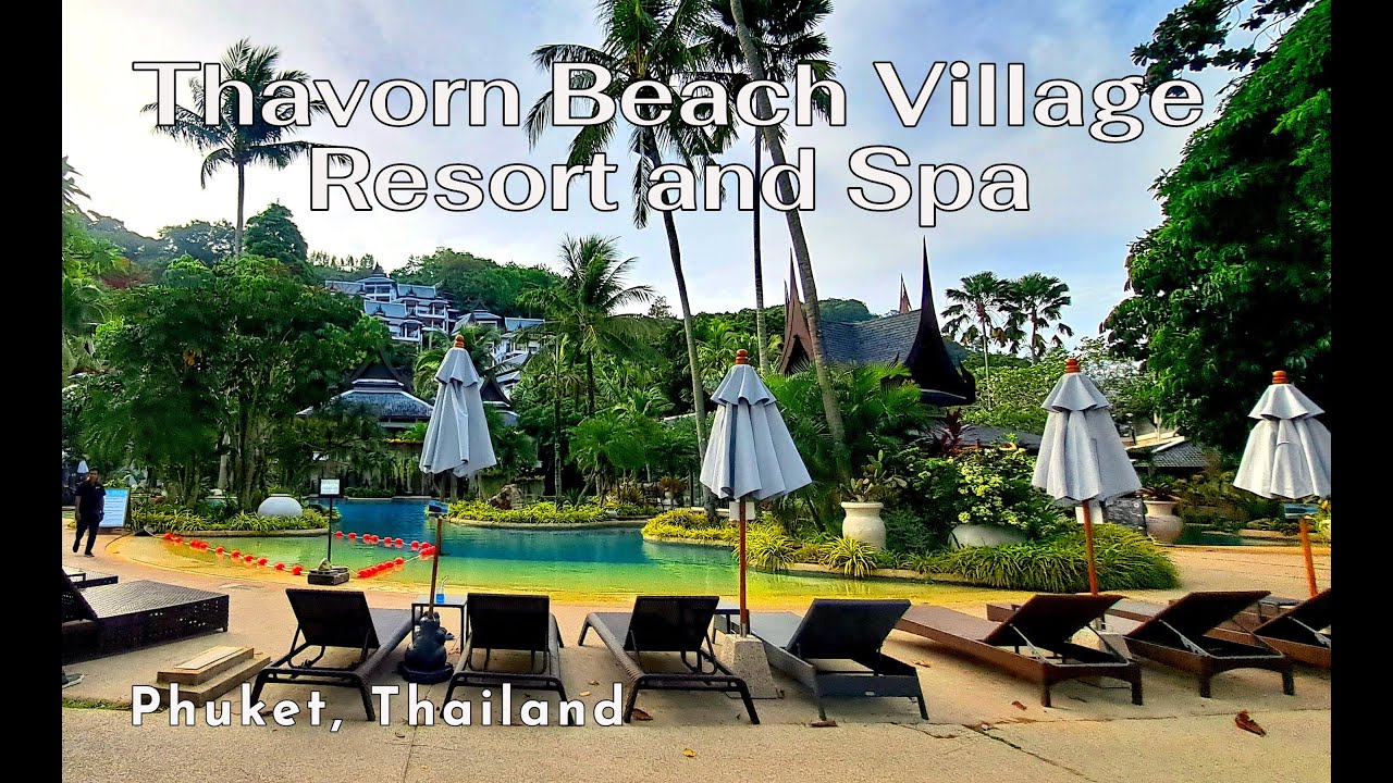 Thavorn Beach Village Resort and Spa | Phuket, Thailand