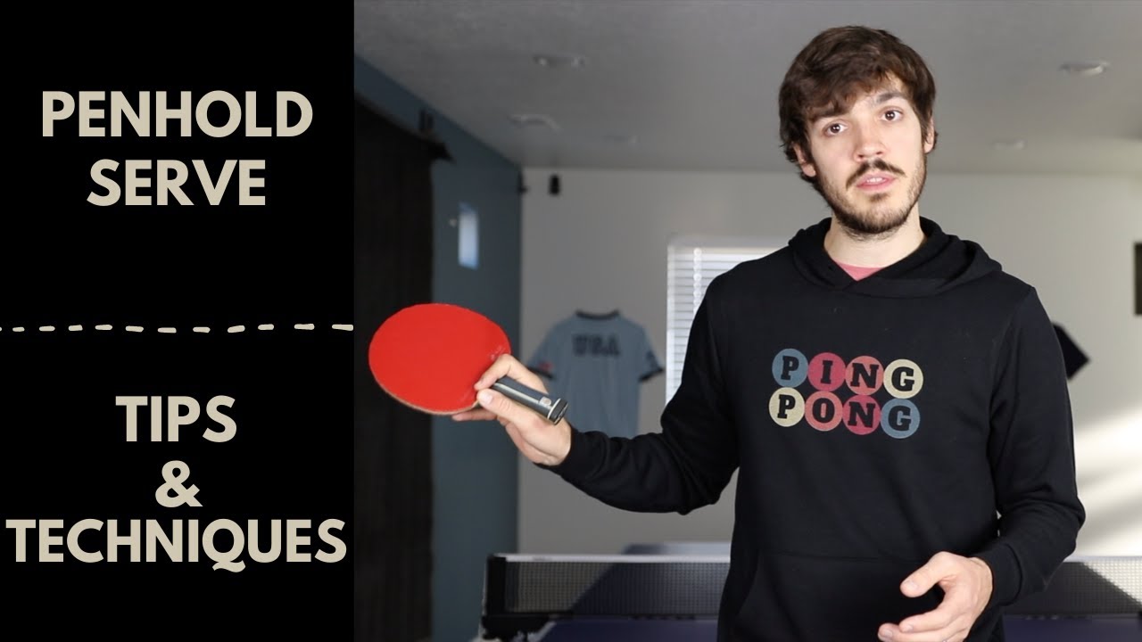 Penhold Serve Tips and Techniques