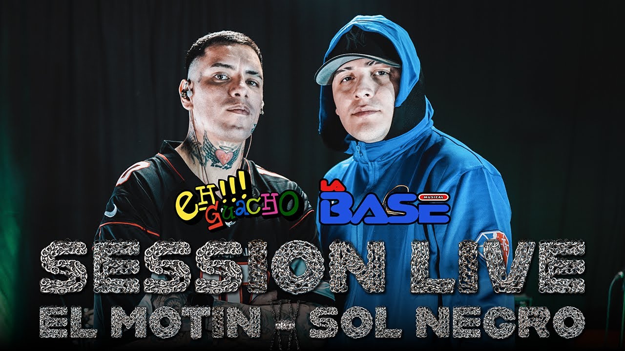 El Motin - Sol Negro / Eh!!! Guacho - La Base (Sesión en vivo)