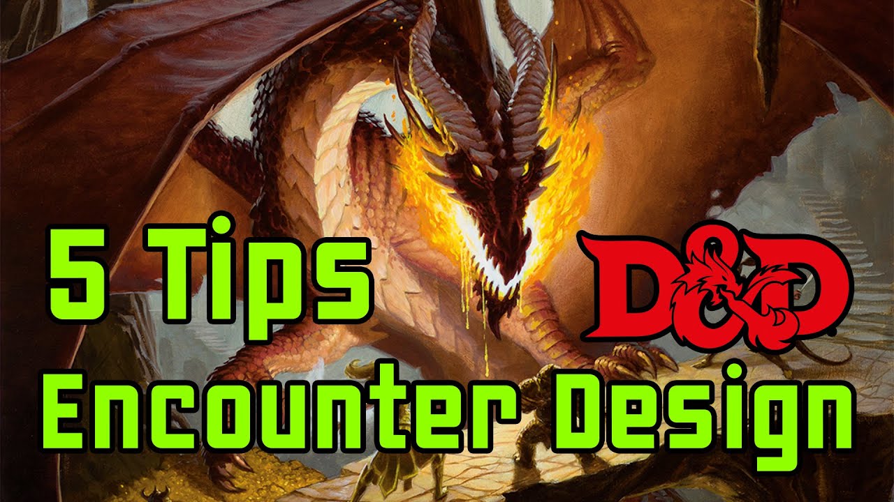 Make Better D&D Encounters with These 5 Tips!