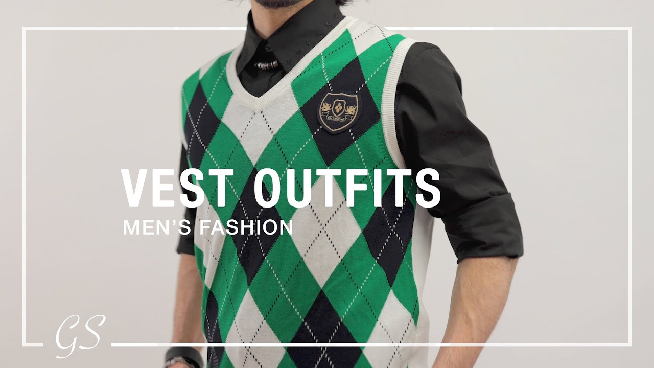 7 Vest Outfit Ideas | Sweater Vest | Men's Outfits 2021