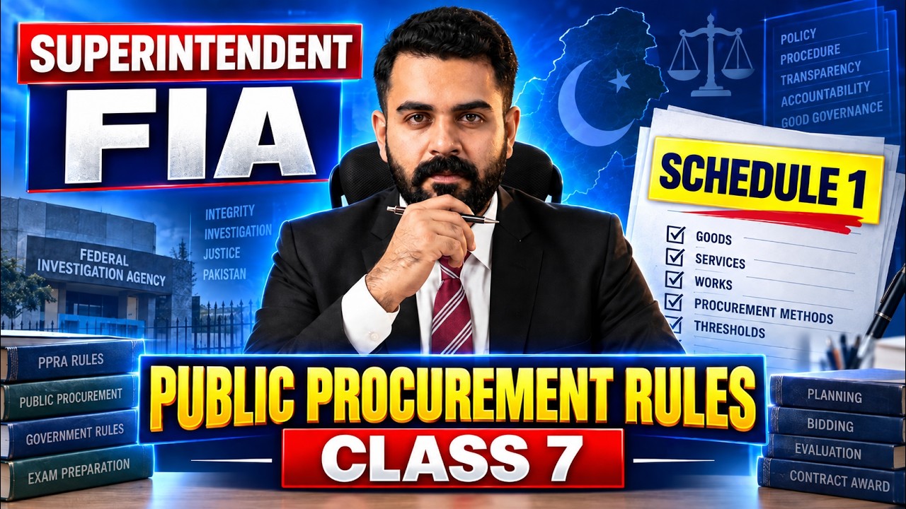 Public Procurement Rules 2004 Schedule Class 7 | LearnUp Pakistan
