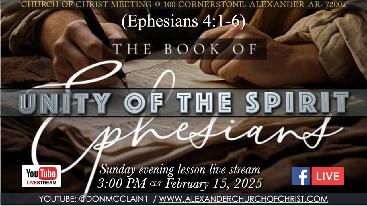 UNITY OF THE SPIRIT (Ephesians 4:1-6)