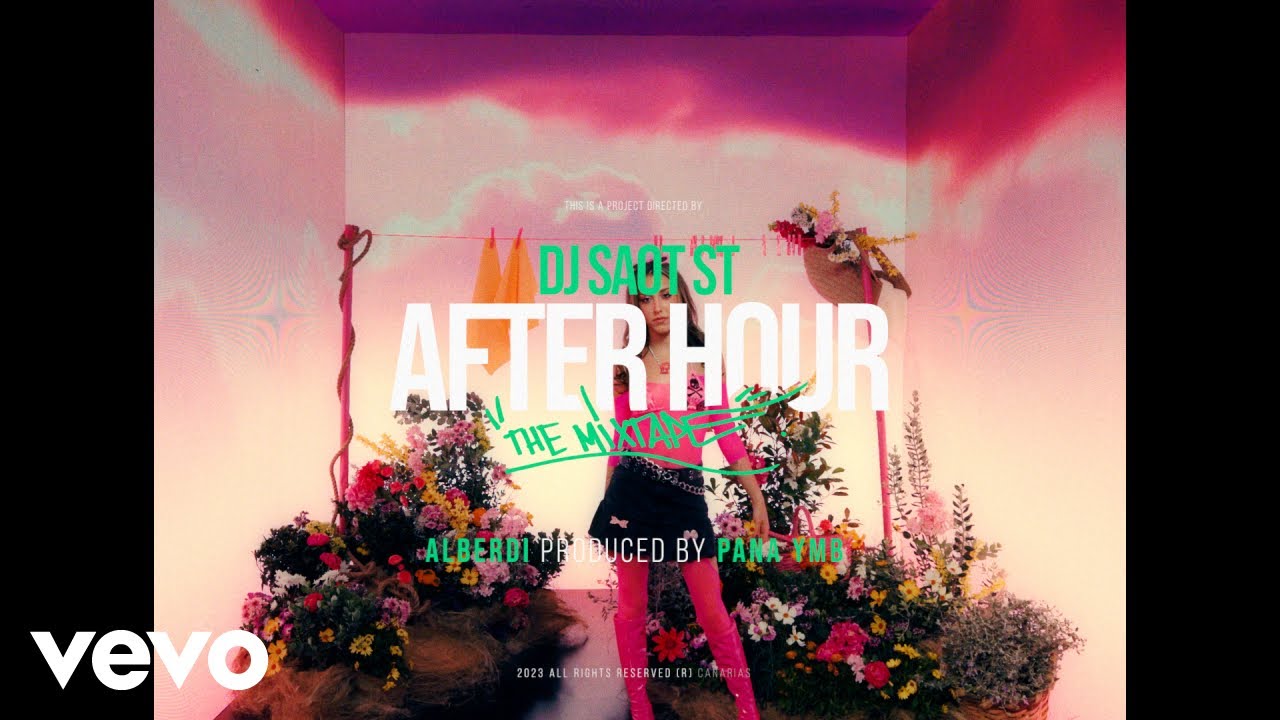 DJ Saot ST, Alberdi, Pana YMB - ALBERDI #47 AFTER HOUR THE MIXTAPE (Video Oficial)