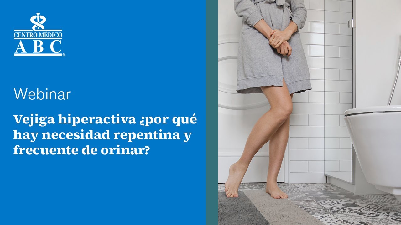 Webinar: Vejiga hiperactiva ¿por qué hay necesidad repentina y frecuente de orinar?
