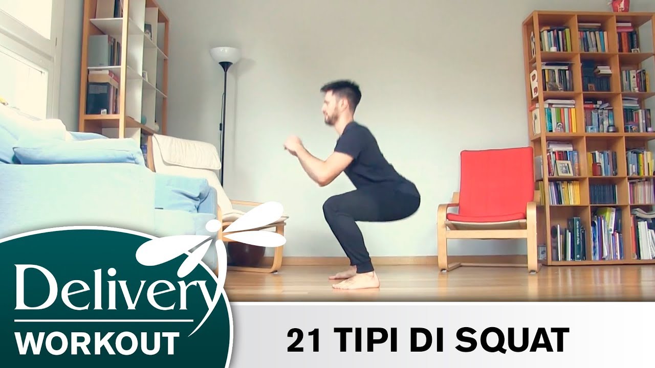 #10 - 21 TIPI DI SQUAT A CORPO LIBERO