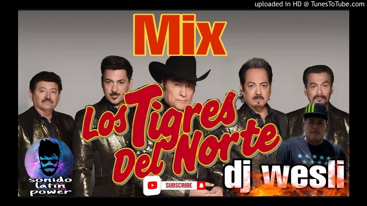 tigres del norte mix lo mejor   dj wesli