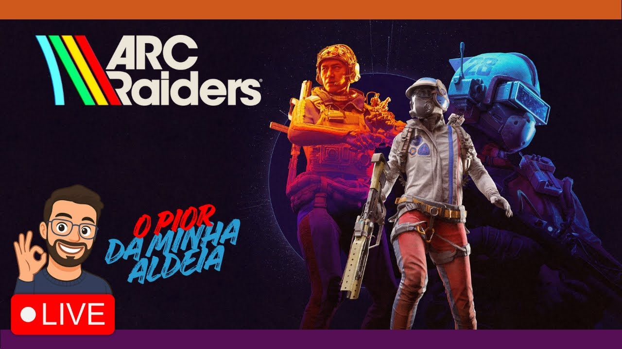 🔴LIVE Arc Raiders (Gameplay PC) - O pior da minha aldeia