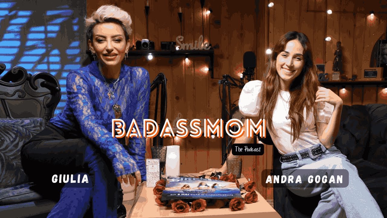 #37 | BADASSMOM | Andra Gogan. Burnout cu sclipici: viața intensă a unei fete care face tot