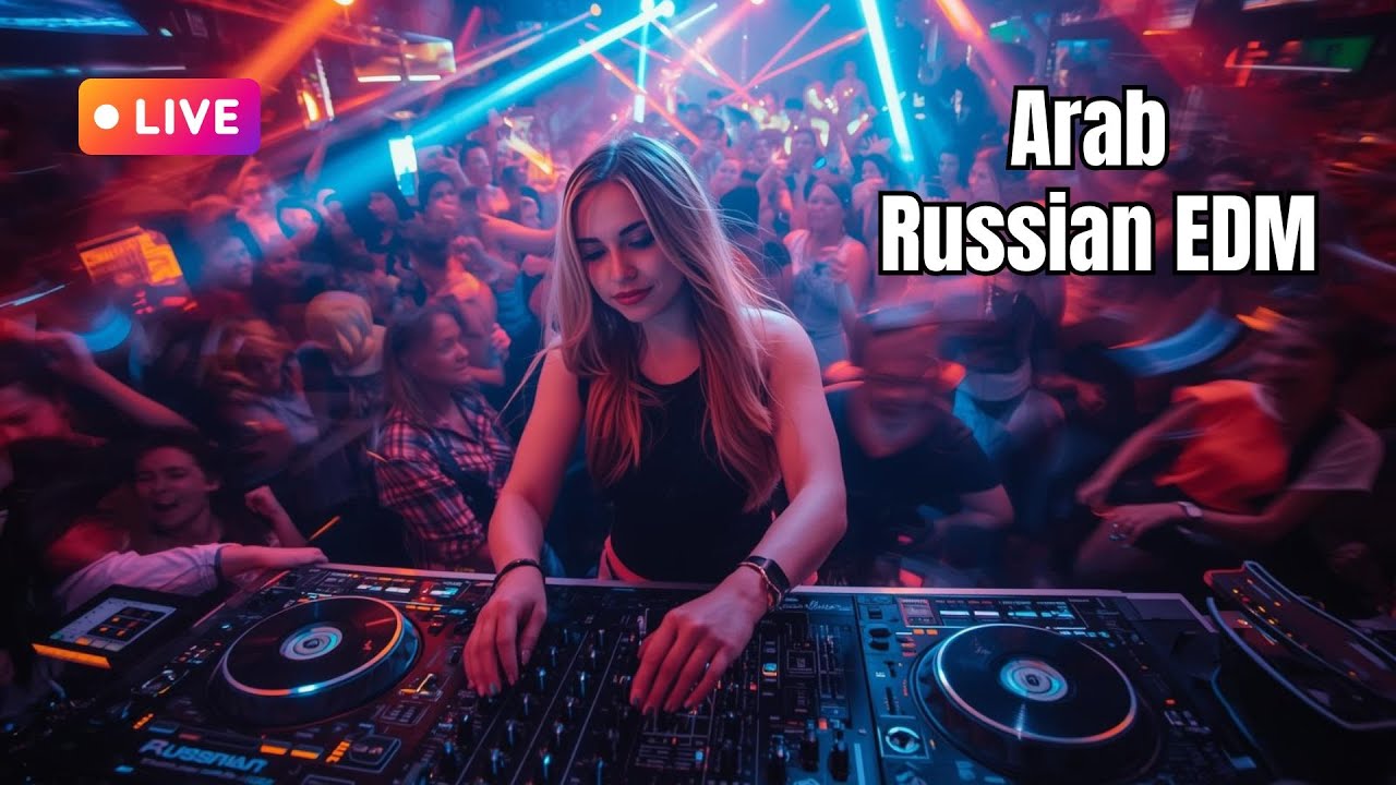 Moscow Night Live 🔴 Arab EDM 2026 | Русский Клуб Rave