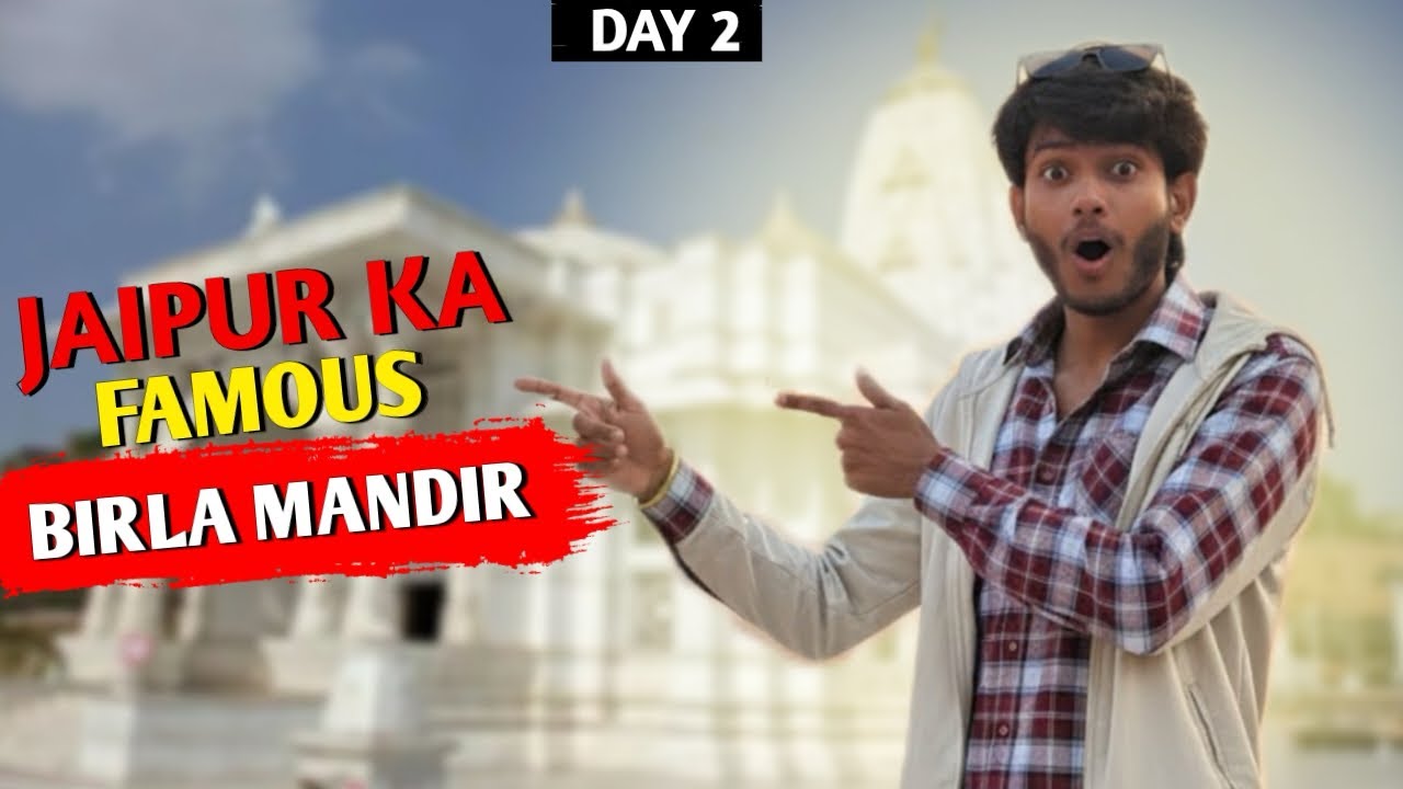 Jaipur ka famous Birla mandir 