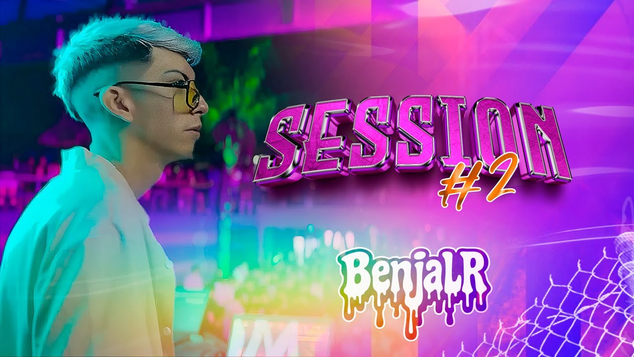 Benja LR - SESSION #2 - LO NUEVO 2025 - (Set Live / Mix Perreo, Rkt, Funk, Arrocha, Br)