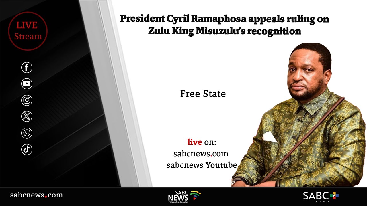 SCA hears appeal matter on King Misuzulu kaZwelithini's recognition as AmaZulu King
