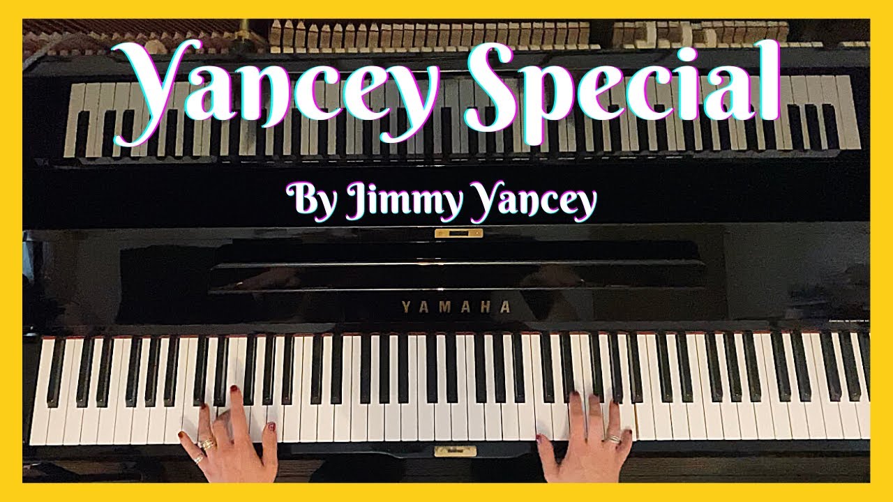 Yancey Special by Jimmy Yancey