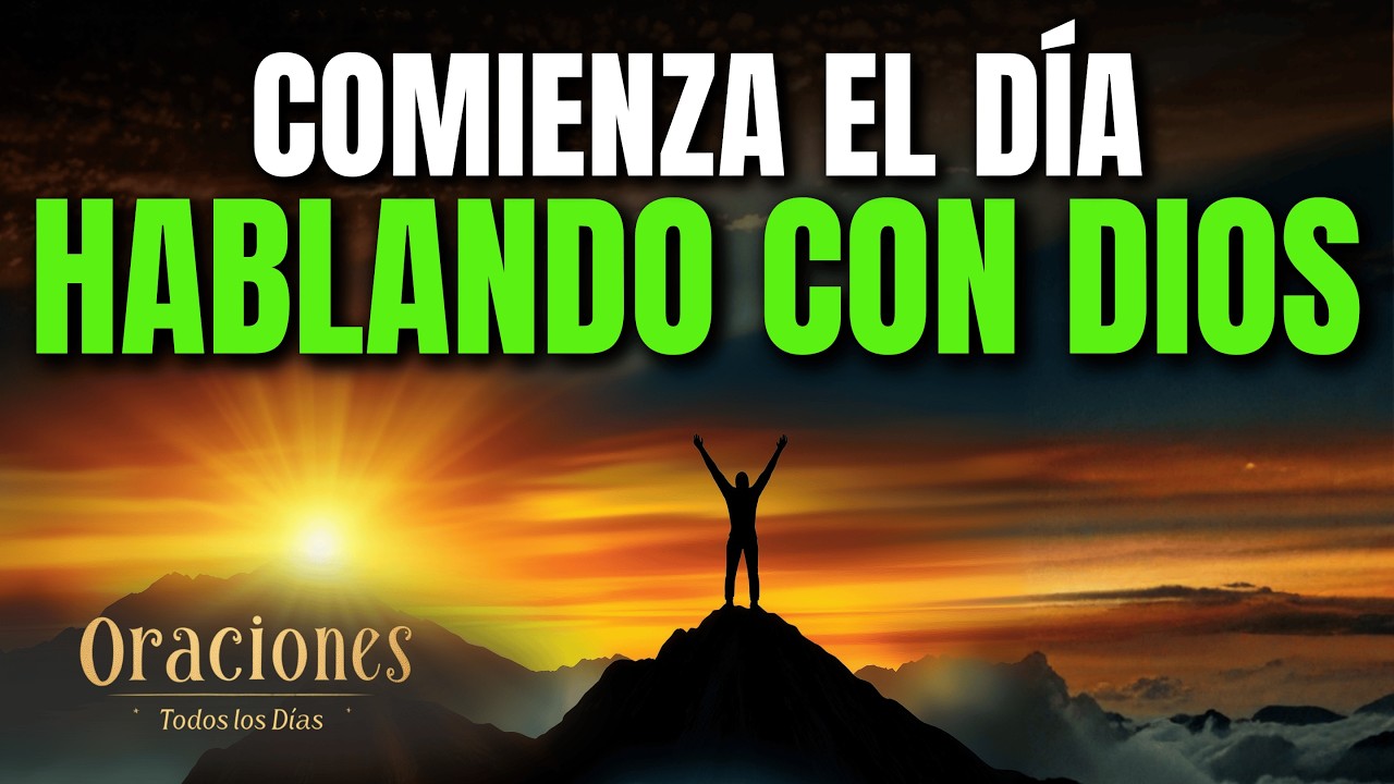 Oraci&oacute;n de la Ma&ntilde;ana con el SALMO 5 | Comienza el D&iacute;a HABLANDO con DIOS y RECIBE su DIRECCI&Oacute;N con FE