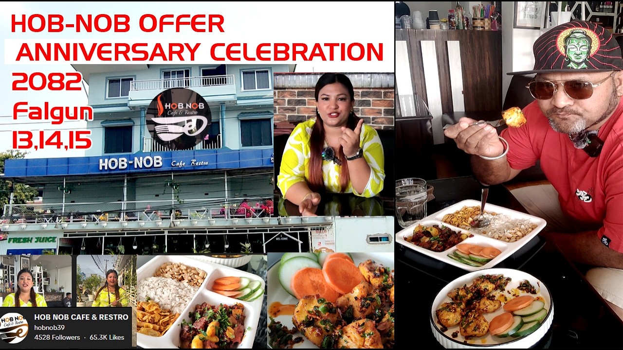 हब नब क्याफे रेस्ट्रोमा नया परिकारसँगै बर्षगाँठ मनाईने HOB NOB CAFE & RESTRO ANNIVERSARY OFFER 2082