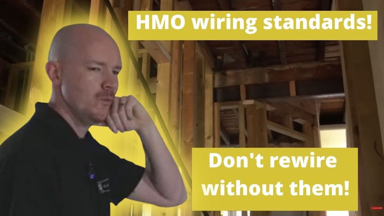 HMO wiring standards!  🏠 Don't rewire without them! ⚡⚡⚡