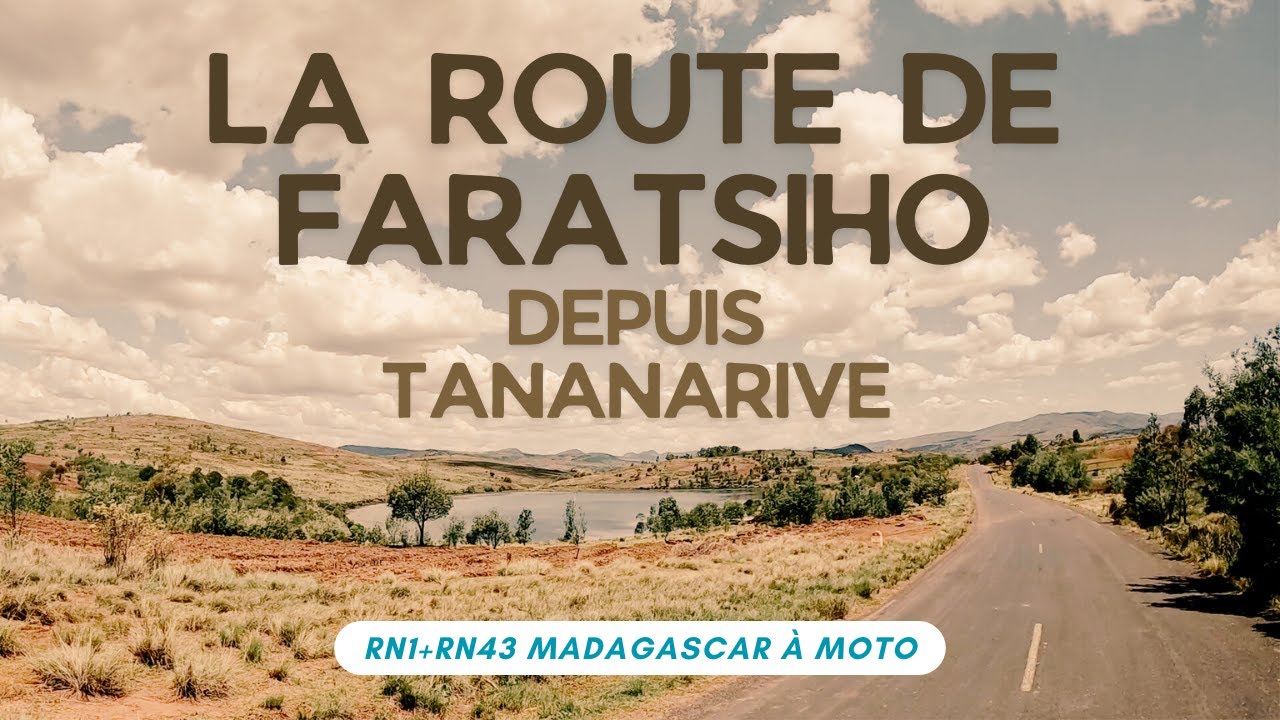 La route de Faratsiho, en moto depuis Antananarivo, Madagascar 🇲🇬
