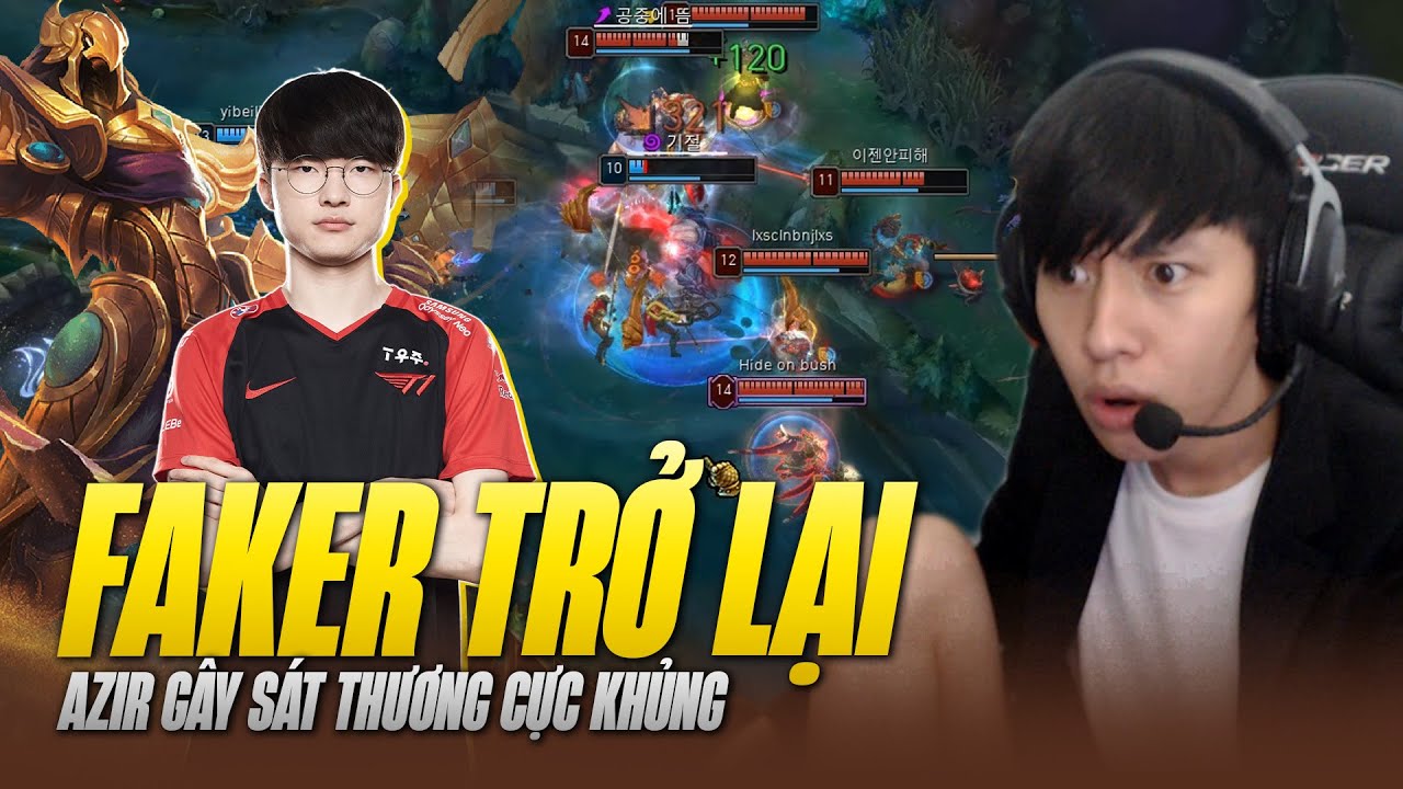 FAKER TRỞ LẠI TẬP LUYỆN TẠI RANK HÀN VÀ GAME ĐẤU CẦM AZIR GÂY SÁT THƯƠNG CỰC KHỦNG